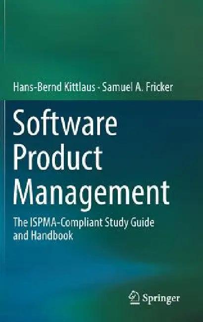 Software Product Management (English, Hans-Bernd Kittlaus | Samuel A. Fricker)