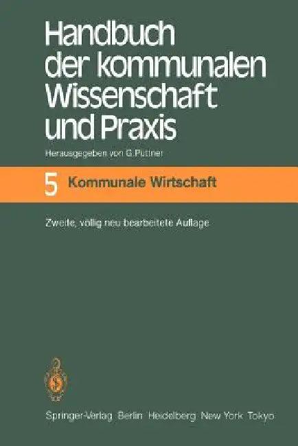 Handbuch Der Kommunalen Wissenschaft Und PRAXIS (English, Günter Püttner)