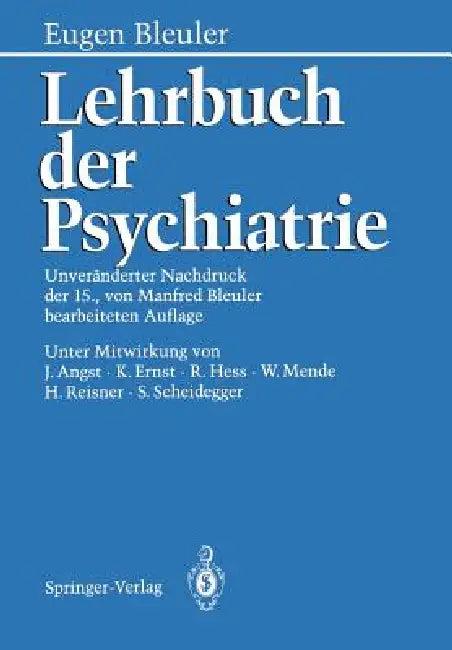 Lehrbuch Der Psychiatrie (English, Eugen Bleuler | Manfred Bleuler | J. Angst)