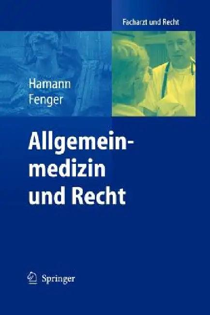 Allgemeinmedizin Und Recht (English, Peter Hamann | Hermann Fenger)