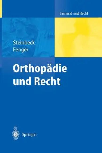 Orthopädie Und Recht (English, Jörn Steinbeck | Hermann Fenger)