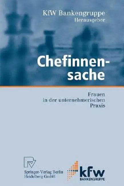 Chefinnensache (English, M. V. Tchouvakhina | Kfw Bankengruppe Ksb Volkswirtschaftlich)