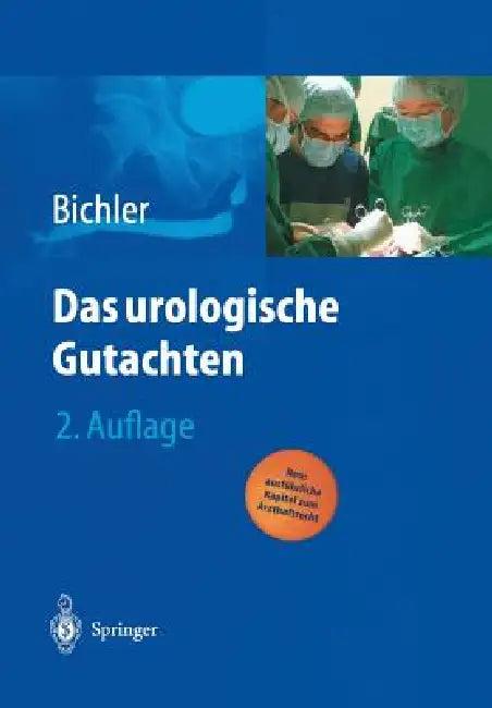 Das Urologische Gutachten (English, Karl-Horst Bichler)