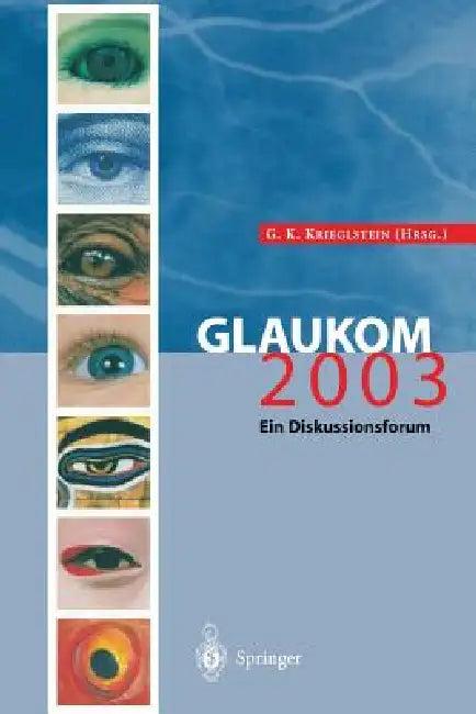 Glaukom 2003 (English, Günter K. Krieglstein)