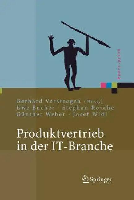 Produktvertrieb in Der It-Branche (English, Uwe Bucher | Gerhard Versteegen | Stephan Rosche)