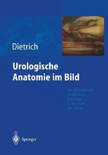 Urologische Anatomie Im Bild (English, Holger G. Dietrich)