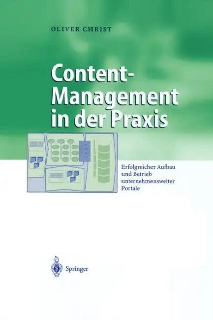 Content-Management in Der PRAXIS (English, Oliver Christ)