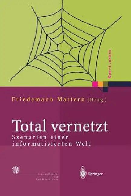 Total Vernetzt (English, Friedemann Mattern)