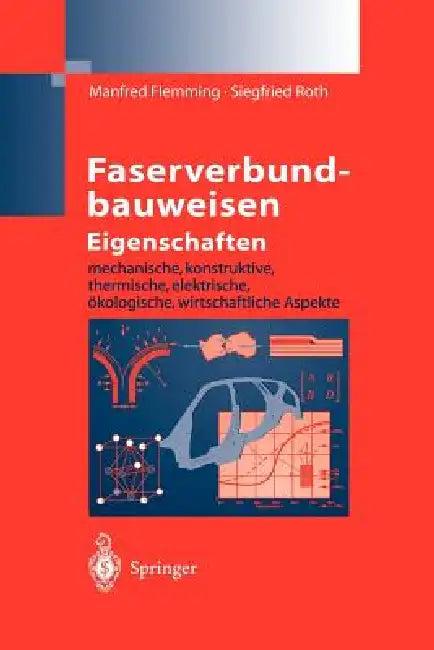 Faserverbundbauweisen Eigenschaften (English, Manfred Flemming | Siegfried Roth)