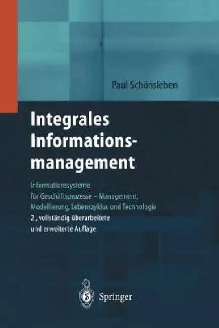 Integrales Informationsmanagement (English, Paul Schönsleben)
