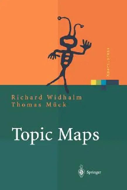 Topic Maps (English, Richard Widhalm | Thomas Mück)
