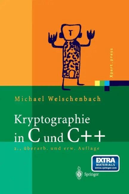 Kryptographie in C Und C++ (English, Michael Welschenbach)