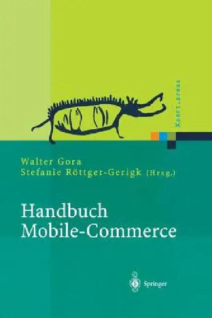 Handbuch Mobile-Commerce (English, Walter Gora | Stefanie Röttger-Gerigk)