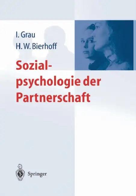 Sozialpsychologie Der Partnerschaft (English, Ina Grau | Hans-Werner Bierhoff)