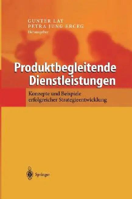 Produktbegleitende Dienstleistungen (English, Gunter Lay | Petra Jung Erceg)