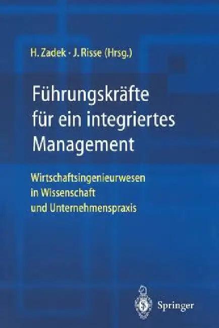 Führungskräfte Für Ein Integriertes Management (English, Hartmut Zadek | Jörg Risse)