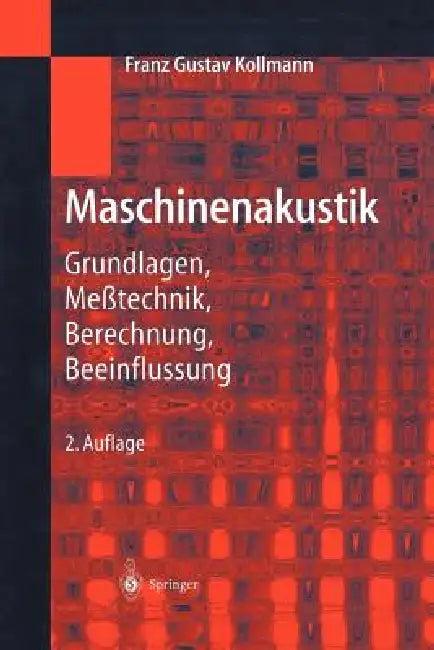 Maschinenakustik (English, Franz G. Kollmann)