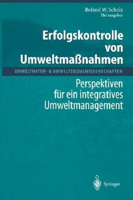 Erfolgskontrolle Von Umweltmaßnahmen (English, R. Bühlmann | Roland W. Scholz | A. Heitzer)