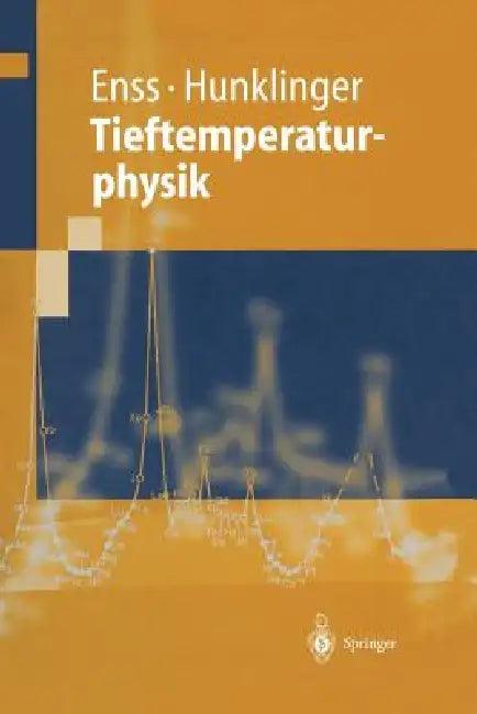 Tieftemperaturphysik (English, Christian Enss | Siegfried Hunklinger)