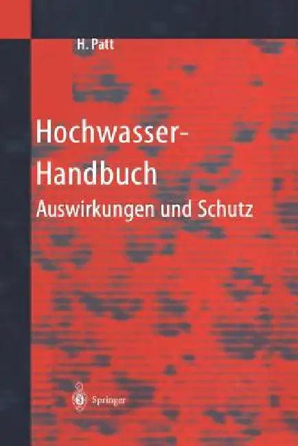 Hochwasser-Handbuch (English, W. Bechteler | H. Brombach | R. Dillmann)