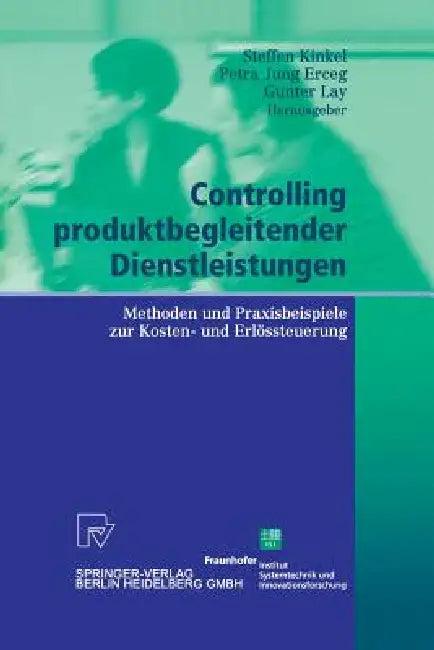 Controlling Produktbegleitender Dienstleistungen (English, Steffen Kinkel | Petra Jung Erceg | Gunter Lay)