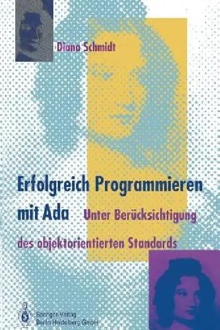 Erfolgreich Programmieren Mit ADA (English, Diana Schmidt)