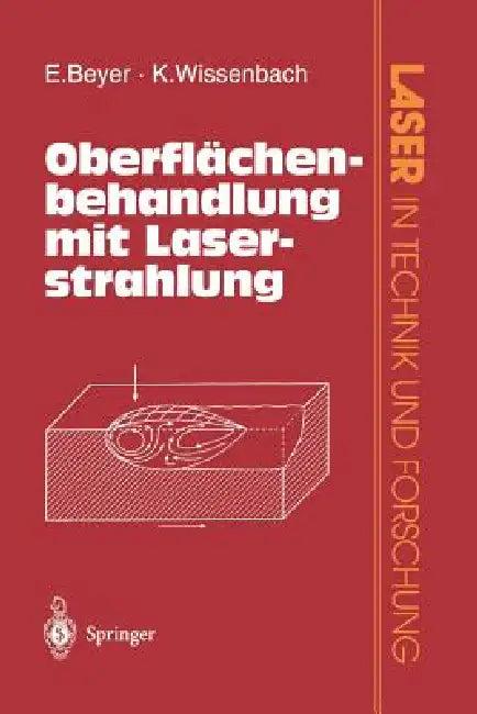Oberflächenbehandlung Mit Laserstrahlung (English, Eckhard Beyer | K. Wissenbach)