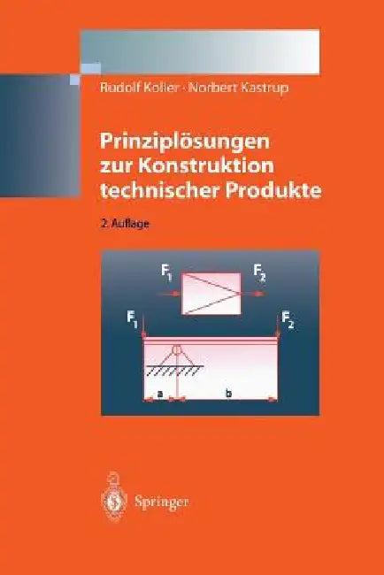 Prinziplösungen Zur Konstruktion Technischer Produkte (English, Rudolf Koller | Norbert Kastrup)