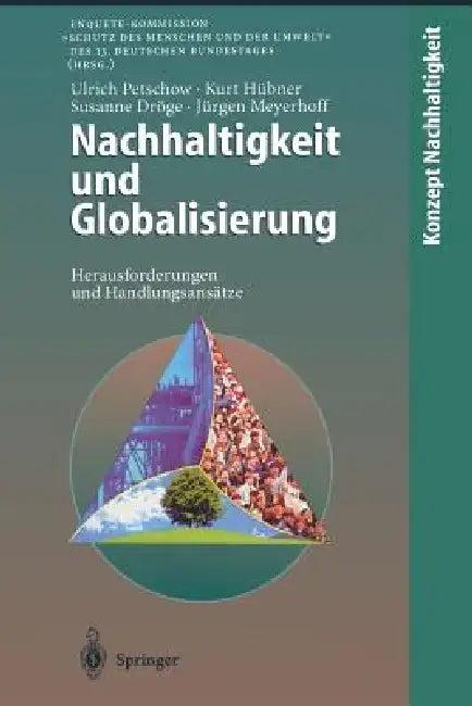 Nachhaltigkeit Und Globalisierung (English, Ulrich Petschow | Kurt Hübner | Susanne Dröge)
