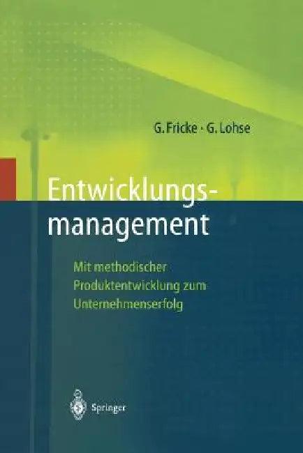 Entwicklungsmanagement (English, Gerd Fricke | Georg Lohse)