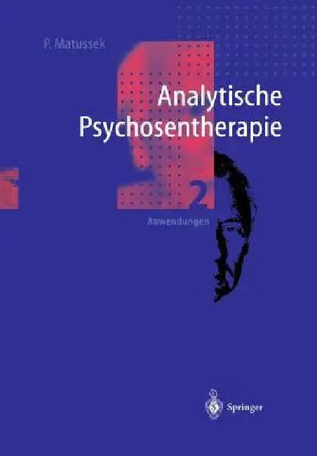 Analytische Psychosentherapie (English, Paul Matussek)