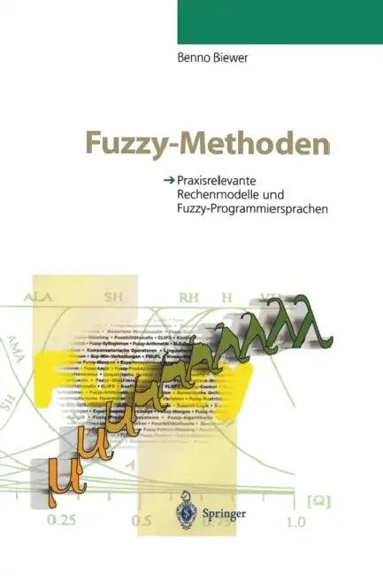 Fuzzy-Methoden (English, Benno Biewer)