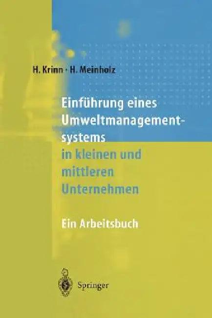 Einführung Eines Umweltmanagementsystems in Kleinen Und Mittleren Unternehmen (English, A. Drews | Helmut Krinn | R. Eppler)