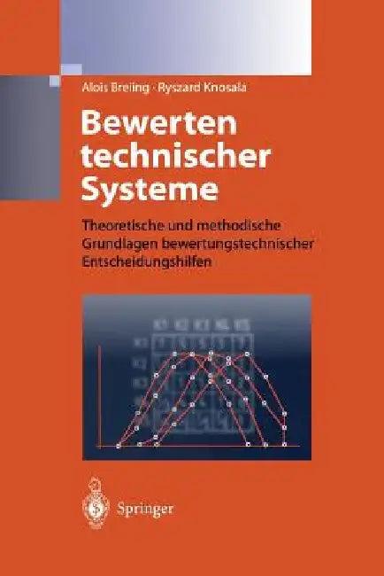 Bewerten Technischer Systeme (English, Alois Breiing | Ryszard Knosala)