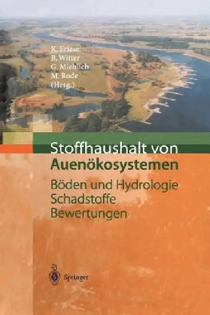 Stoffhaushalt Von Auenökosystemen (English, Kurt Friese | Barbara Witter | Günter Miehlich)