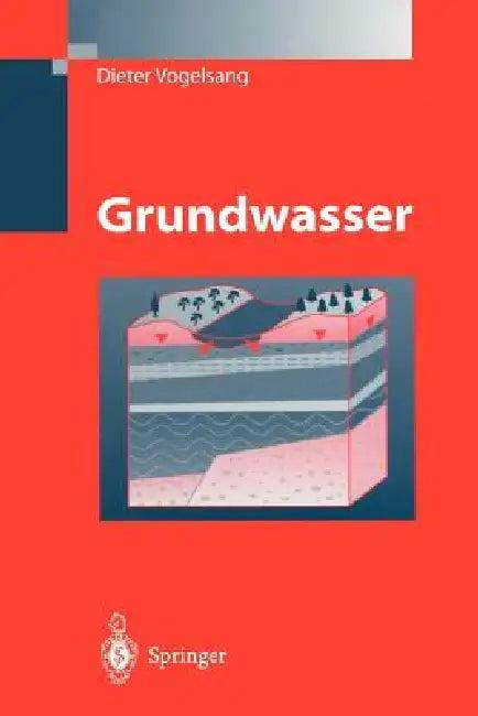 Grundwasser (English, Dieter Vogelsang)
