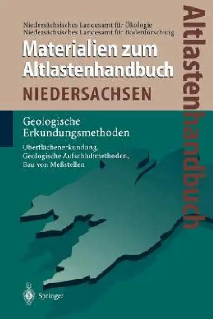 Altlastenhandbuch Des Landes Niedersachsen. Materialienband (English, M. Heinisch | Niedersächsisches Landesamt Für Ökologie | G. Dörhöfer)