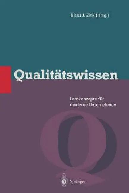 Qualitätswissen (English, Klaus J. Zink)