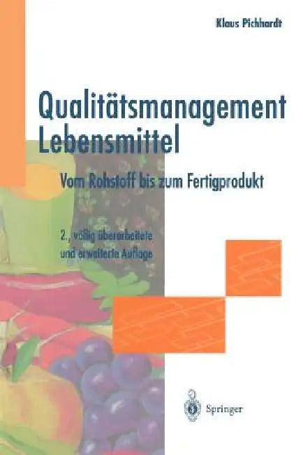 Qualitätsmanagement Lebensmittel (English, Klaus Pichhardt)