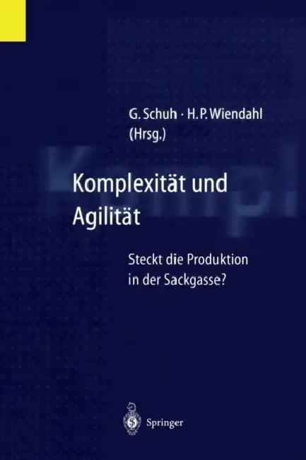 Komplexität Und Agilität (English, Günther Schuh | Hans-Peter Wiendahl)