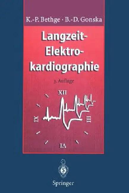 Langzeit-Elektrokardiographie (English, K. V. Olshausen | Klaus-Peter Bethge | J. Schrader)