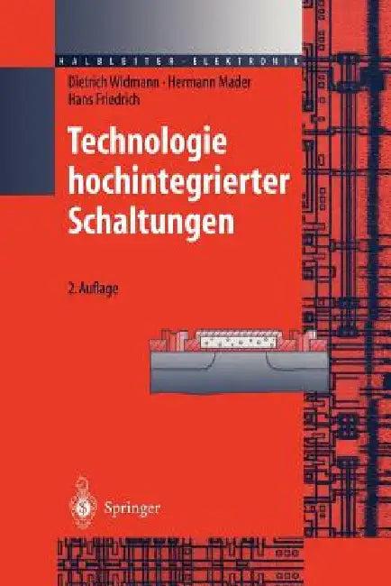Technologie Hochintegrierter Schaltungen (English, Dietrich Widmann | Hermann Mader | Hans Friedrich)