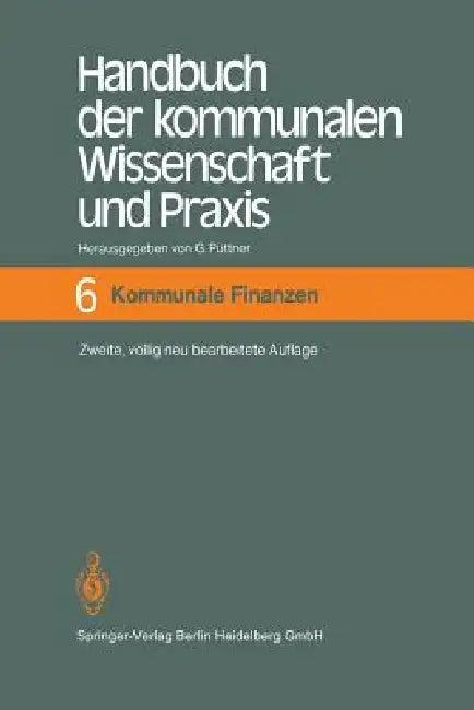 Handbuch Der Kommunalen Wissenschaft Und PRAXIS (English, Günter Püttner)