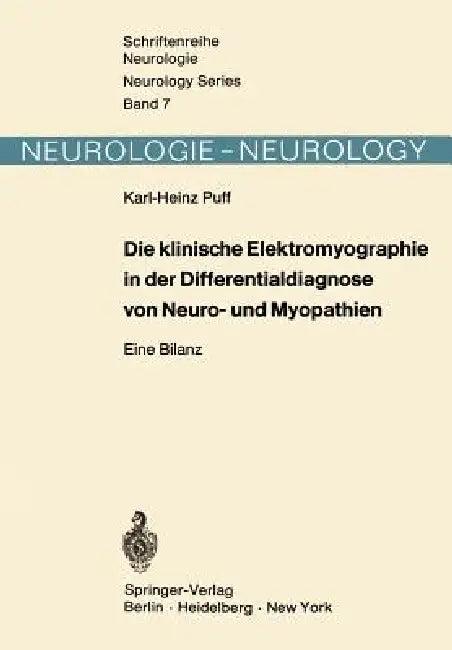 Die Klinische Elektromyographie in Der Differentialdiagnose Von Neuro- Und Myopathien (English, K. H. Puff)