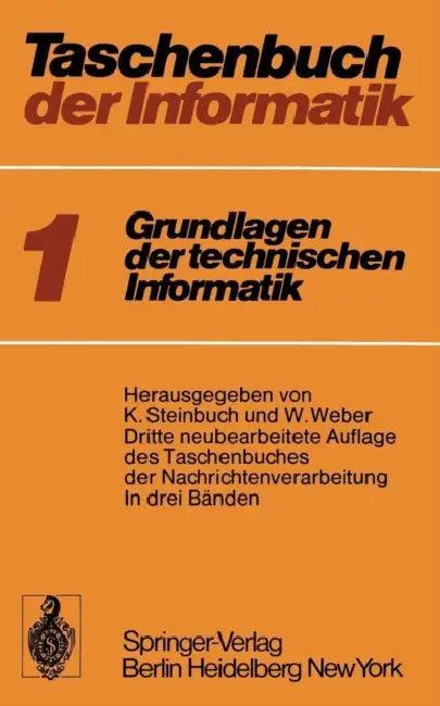 Taschenbuch Der Informatik (English, T. Heinemann | Karl Steinbuch | W. Weber)