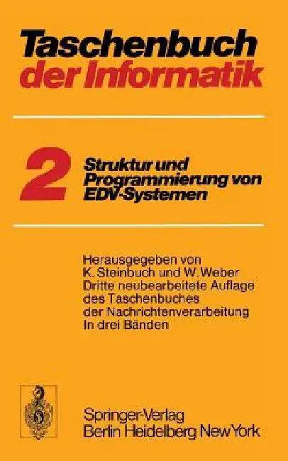 Taschenbuch Der Informatik (English, T. Heinemann | Karl Steinbuch | W. Weber)