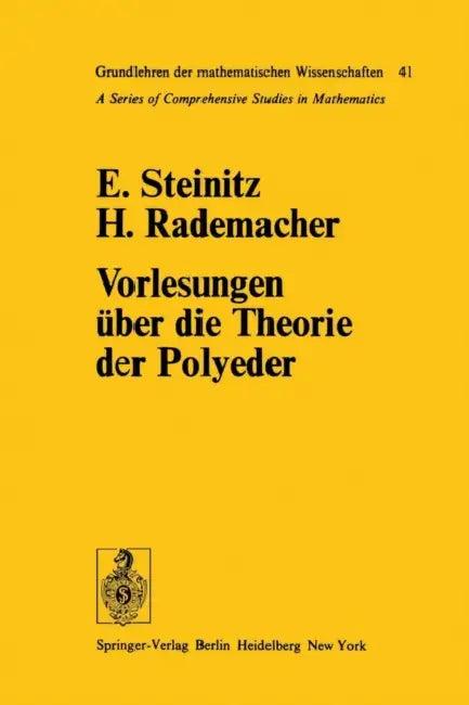 Vorlesungen Über Die Theorie Der Polyeder (English, Ernst Steinitz | Hans Rademacher | Hans Rademacher)