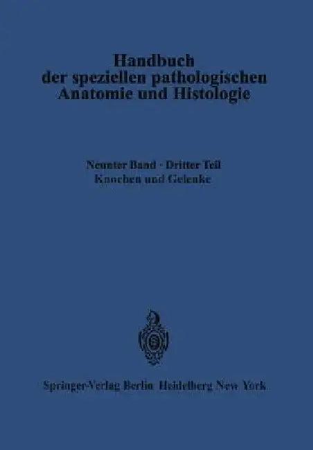 Knochen Und Gelenke (English, G. Axhausen | E. Bergmann | L. Haslhofer)