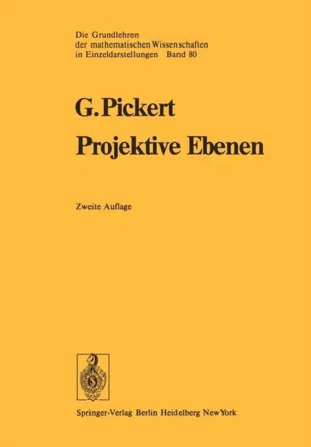 Projektive Ebenen (English, Günter Pickert)