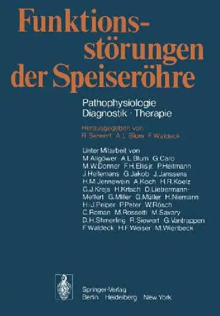 Funktionsstörungen Der Speiseröhre (English, M. Allgöwer | R. Siewert | R. Nissen)